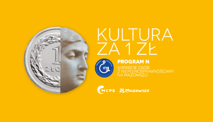 Na grafice widoczna moneta jednozłotowa oraz napis Kultura za jeden złotych